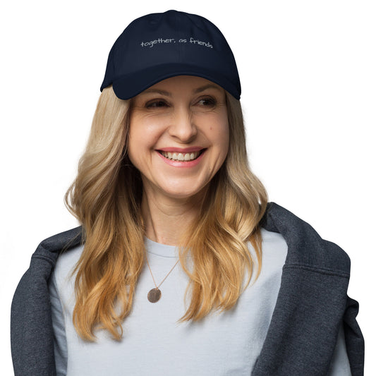 together, as friends - dad hat