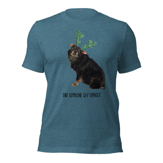 Up Dog - Say What - Shirt